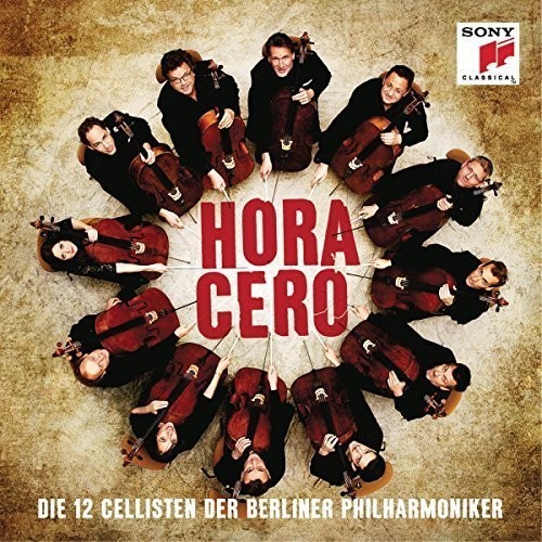 12 Cellisten Der Berliner Phil - Hora Cero in der Gruppe CD / Övrigt bei Bengans Skivbutik AB (4008724)