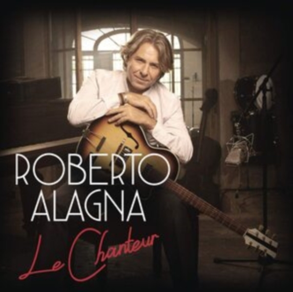Alagna Roberto - Le Chanteur in der Gruppe CD / Bestseller bei Bengans Skivbutik AB (4008902)