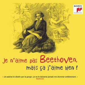 Various - Je N'aime Pas Beethoven, Mais Ça J'aime Bien ! in der Gruppe Övrigt /  bei Bengans Skivbutik AB (4008911)