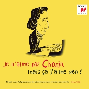 Various - Je N'aime Pas Chopin, Mais Ça J'aime Bien ! in der Gruppe CD bei Bengans Skivbutik AB (4008912)