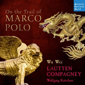 Lautten Compagney - On The Trail Of Marco Polo in der Gruppe Övrigt /  bei Bengans Skivbutik AB (4008946)