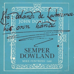 Mike Fentross - Semper Dowland in der Gruppe CD bei Bengans Skivbutik AB (4009185)