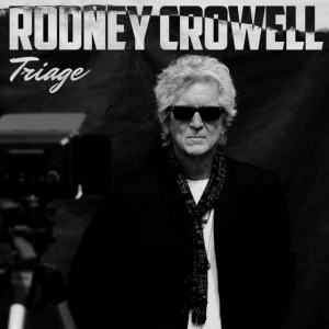 Rodney Crowell - Triage in der Gruppe MK Test 4 bei Bengans Skivbutik AB (4009390)