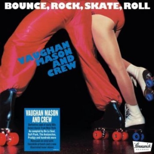 Vaughan Mason And Crew - Bounce Rock Skate Roll (140G Black in der Gruppe VINYL bei Bengans Skivbutik AB (4009400)