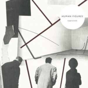 Human Figures - Footsteps in der Gruppe VINYL / Pop-Rock bei Bengans Skivbutik AB (4009412)