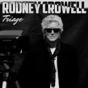 Rodney Crowell - Triage in der Gruppe Minishops / Rodney Crowell bei Bengans Skivbutik AB (4009486)