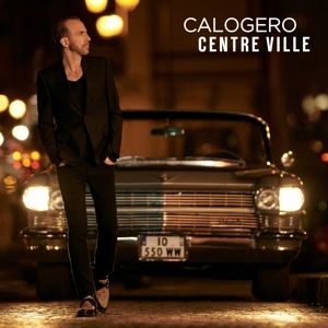 Calogero - Centre Ville in der Gruppe CD / Pop bei Bengans Skivbutik AB (4009787)