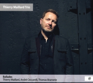 Thierry & Andre Ceccarelli Maillard - Ballades in der Gruppe CD / Jazz bei Bengans Skivbutik AB (4010164)