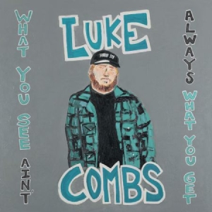Combs Luke - What You See Ain't Always What You Get (Deluxe Edition) in der Gruppe VINYL bei Bengans Skivbutik AB (4011245)