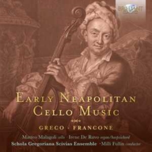 Francone Gaetano Greco Rocco - Early Neapolitan Cello Music in der Gruppe Externt_Lager / Naxoslager bei Bengans Skivbutik AB (4011324)