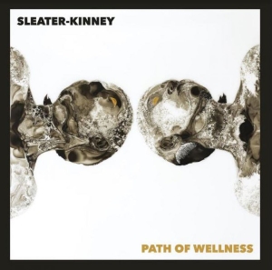 Sleater-Kinney - Path Of Wellness (Black Opaque Viny in der Gruppe VINYL / Pop-Rock bei Bengans Skivbutik AB (4011407)