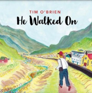 O'brien Tim - He Walked On in der Gruppe CD bei Bengans Skivbutik AB (4011438)