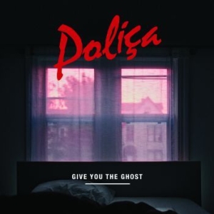 Polica - Give You The Ghost in der Gruppe CD / Elektroniskt,Pop-Rock bei Bengans Skivbutik AB (4011451)