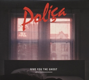Polica - Give You The Ghost in der Gruppe CD / Elektroniskt,Pop-Rock bei Bengans Skivbutik AB (4011451)