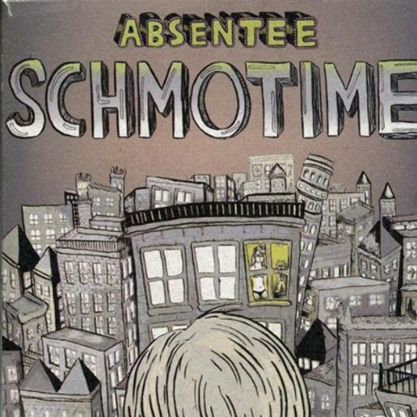 Absentee - Schmotime in der Gruppe CD / Pop bei Bengans Skivbutik AB (4011548)