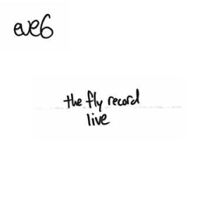 Eve 6 - Fly Record Live (Rsd) in der Gruppe VINYL bei Bengans Skivbutik AB (4011785)