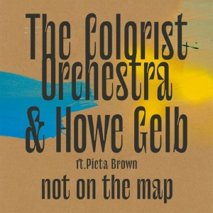Colorist Orchestra The & Howe Gelb - Not On The Map in der Gruppe CDON_Kommande / CDON_Kommande_VInyl bei Bengans Skivbutik AB (4012513)