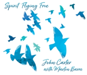 Carter John With Martin Barre - Spirit Flying Free in der Gruppe Övrigt /  bei Bengans Skivbutik AB (4012717)