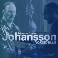 Anders Johansson / Jens Johansson - Nordic Blue in der Gruppe UNSERE TIPPS / Weihnachtsmusik auf Vinyl & CD bei Bengans Skivbutik AB (4012741)