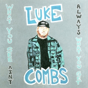 Combs Luke - What You See Ain't Always What You Get (Deluxe Edition) in der Gruppe Minishops / Luke Combs bei Bengans Skivbutik AB (4012915)