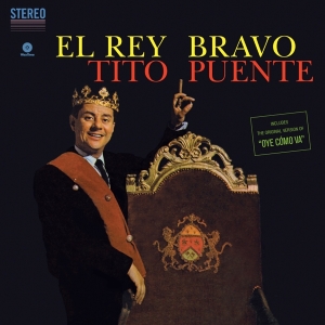 Tito Puente - El Rey Bravo + 1 in der Gruppe VINYL / Elektroniskt,World Music bei Bengans Skivbutik AB (4013343)