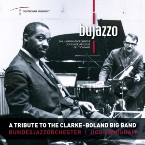 Bujazzo - A Tribute To The Clarke - Boland Big Band in der Gruppe CD bei Bengans Skivbutik AB (4013376)