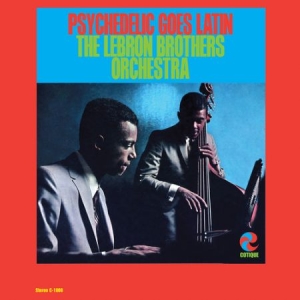 Lebron Brothers - Psychedelic Goes Latin in der Gruppe VINYL / Vinyl Worldmusic bei Bengans Skivbutik AB (4013788)