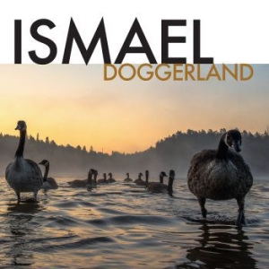 Ismael - Doggerland in der Gruppe Labels / Bengans Vertrieb bei Bengans Skivbutik AB (4013936)