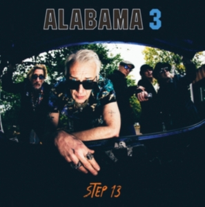 Alabama 3 - Step 13 in der Gruppe CDON_Kommande / CDON_Kommande_VInyl bei Bengans Skivbutik AB (4014110)
