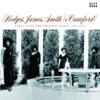 Hodges James Smith (And Crawford) - Early Years And Unheard Pearls 1970 in der Gruppe CD / Pop-Rock,RnB-Soul bei Bengans Skivbutik AB (4014123)