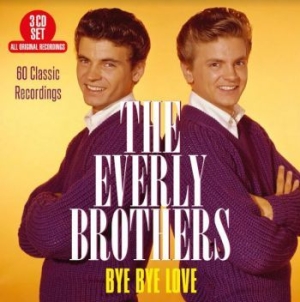 Everly Brothers - Bye Bye Love - 60 Classic Recording in der Gruppe CD / Pop-Rock bei Bengans Skivbutik AB (4014137)
