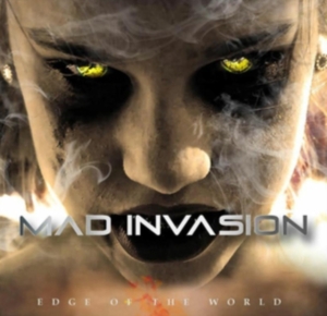 Mad Invasion - Edge Of The World in der Gruppe CD / Hårdrock bei Bengans Skivbutik AB (4014198)