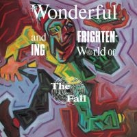 The Fall - The Wonderful And Frightening World in der Gruppe VINYL / Pop-Rock bei Bengans Skivbutik AB (4014516)