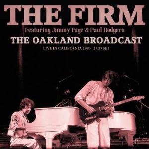 Firm The - Oakland Broadcast The (Live Broadca in der Gruppe CD / Pop-Rock bei Bengans Skivbutik AB (4014549)