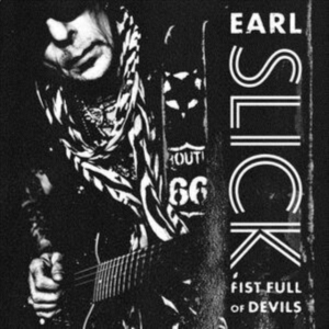 Slick Earl - Fist Full Of Devils (2Lp+Cd) in der Gruppe VINYL bei Bengans Skivbutik AB (4015566)