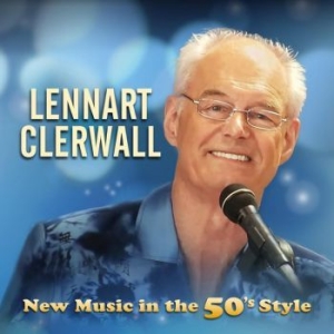 Clerwall Lennart - New Music In The 50's Style in der Gruppe CD / Rock bei Bengans Skivbutik AB (4015610)