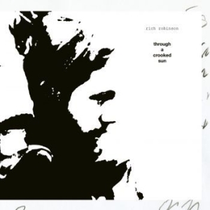 Robinson Rich - Trough A Crooked Sun in der Gruppe CD / Rock bei Bengans Skivbutik AB (4016558)