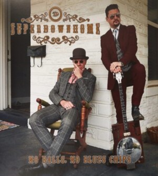 Superdownhome - No Balls, No Blues Chips in der Gruppe VINYL bei Bengans Skivbutik AB (4017237)