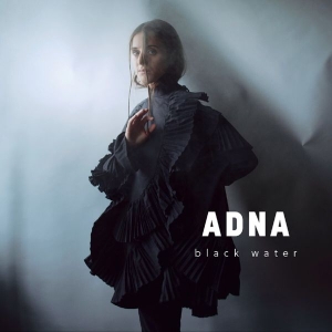 Adna - Black Water (Black Vinyl) in der Gruppe CDON_Kommande / CDON_Kommande_VInyl bei Bengans Skivbutik AB (4017359)