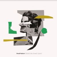 Dead Nature - Watch Me Break Apart in der Gruppe CD bei Bengans Skivbutik AB (4017381)