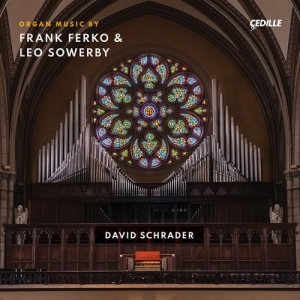 Ferko Frank Sowerby Leo - Ferko & Sowerby: Organ Music in der Gruppe Externt_Lager / Naxoslager bei Bengans Skivbutik AB (4017845)