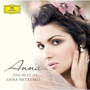 Anna Netrebko - Best Of Anna Netrebko in der Gruppe CD bei Bengans Skivbutik AB (4017948)