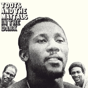Toots & The Maytals - In The Dark in der Gruppe VINYL / Vinyl Reggae bei Bengans Skivbutik AB (4017995)