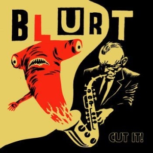 Blurt - Cut It! in der Gruppe VINYL / Rock bei Bengans Skivbutik AB (4018370)