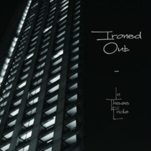 Ironed Out - In These Ends in der Gruppe CD bei Bengans Skivbutik AB (4019286)