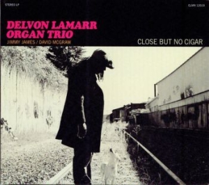 Delvon Lamarr Organ Trio - Close But No Cigar in der Gruppe CD / RNB, Disco & Soul bei Bengans Skivbutik AB (4020603)