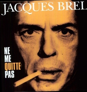 Jacques Brel - Ne Me Quitte Pas in der Gruppe VINYL / Fransk Musik bei Bengans Skivbutik AB (4020718)