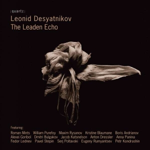 Desyatnikov Leonid - The Leaden Echo in der Gruppe Externt_Lager / Naxoslager bei Bengans Skivbutik AB (4021786)