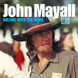 Mayall John - Rolling With The Blues (2 Cd) in der Gruppe CD / Blues,Jazz bei Bengans Skivbutik AB (4022044)