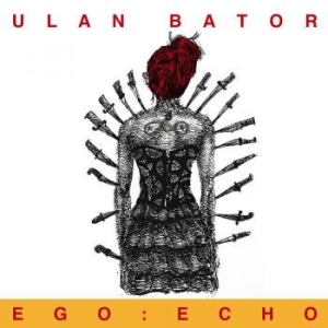 Ulan Bator - Ego Echo in der Gruppe VINYL / Rock bei Bengans Skivbutik AB (4022233)